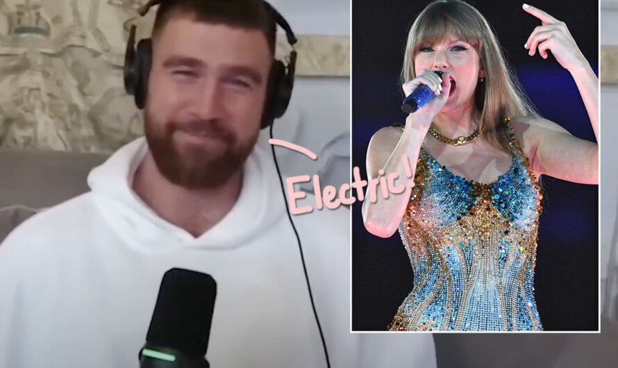 Travis Kelce Gushes Over Taylor Swift’s Updated Eras Tour Paris Shows & The Freedom Of Offseason!