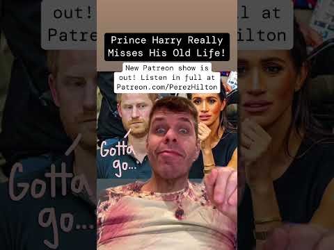 Prince Harry Really Misses His Old Life! | Perez Hilton