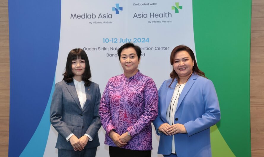 Informa Markets Drives Thai Medical Laboratory and Healthcare Industry Through “Medlab Asia and Asia Health 2024”