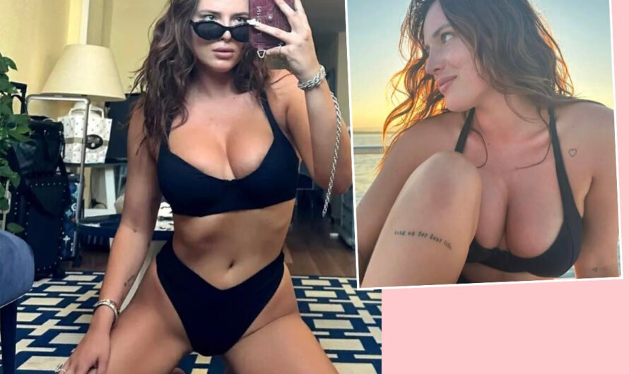 Bella Thorne Shows Off Bikini Bod She Hasn’t ‘Been Feeling Good About’ – Thanks To Hollywood’s ‘Crazy’ Ozempic ‘Beauty Standards’!