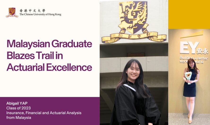 From Malaysia to Hong Kong’s Financial Hub: CUHK Graduate Abigail Yap Blazes Trail in Actuarial Excellence