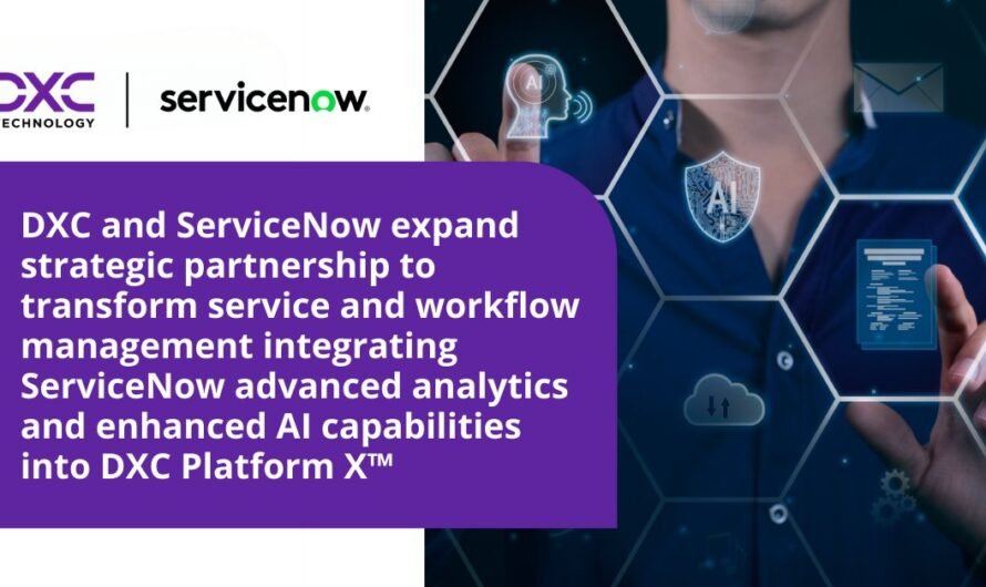 DXC Technology enhances alliance with ServiceNow to advance AI integration