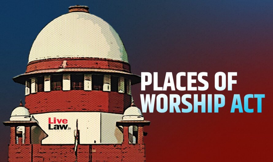 Halt Order On Places Of Worship Act Kindles Hope For Survival Of Secularism